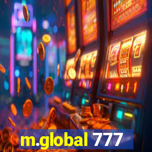 m.global 777